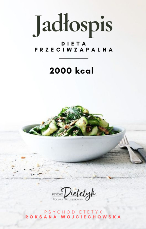 7-DNIOWY JADŁOSPIS PROZDROWOTNY 2000 KCAL