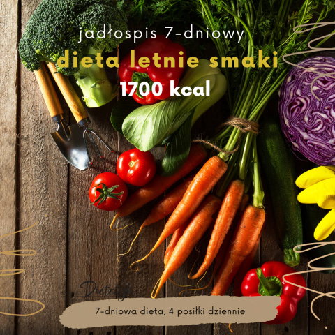 JADŁOSPIS LETNIE SMAKI 1700 KCAL (7-DNI)